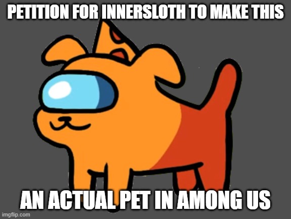 Cheddar Sticker | PETITION FOR INNERSLOTH TO MAKE THIS; AN ACTUAL PET IN AMONG US | image tagged in cheddar sticker among us cheese dog | made w/ Imgflip meme maker