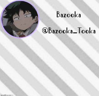 Bazooka's Borred Deku Announcement Template Blank Meme Template