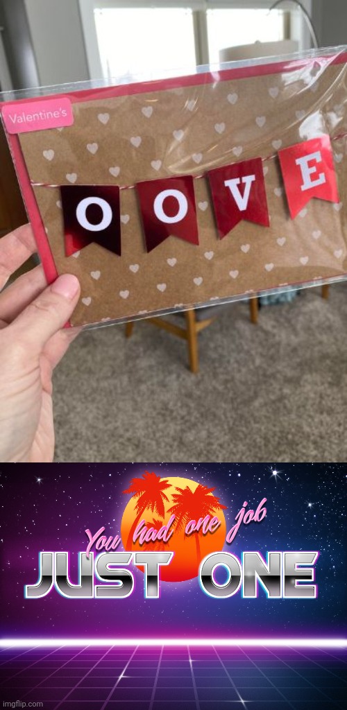 image tagged in you had one job just one | made w/ Imgflip meme maker