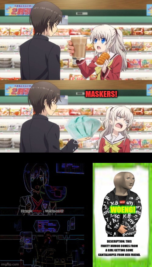 charlotte anime | MASKERS! WOENG! DESCRIPTION: THIS FRUITY HUMOR COMES FROM A GIRL GETTING SOME CANTALOUPES FROM HER FRIEND. | image tagged in memes,charlottesville,watermelons | made w/ Imgflip meme maker