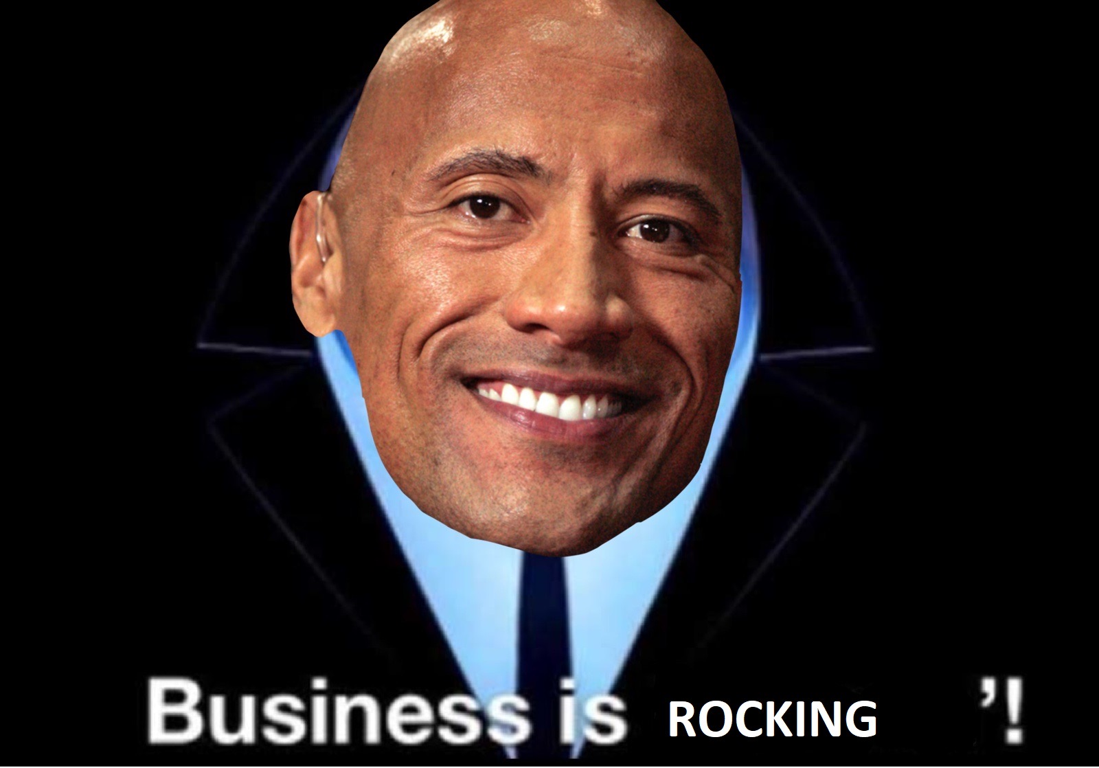 Business is rockin’! Blank Meme Template