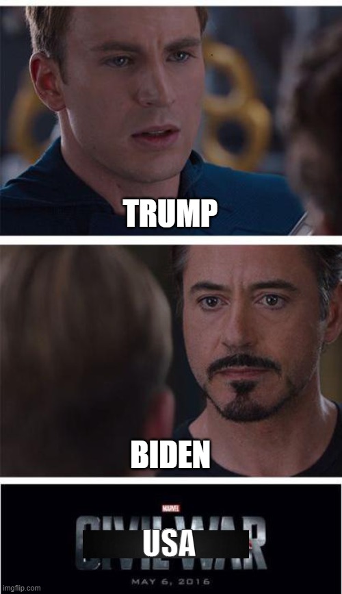 USA Civil War coming in Cinema. Oof | TRUMP; BIDEN; USA | image tagged in memes,marvel civil war 1 | made w/ Imgflip meme maker