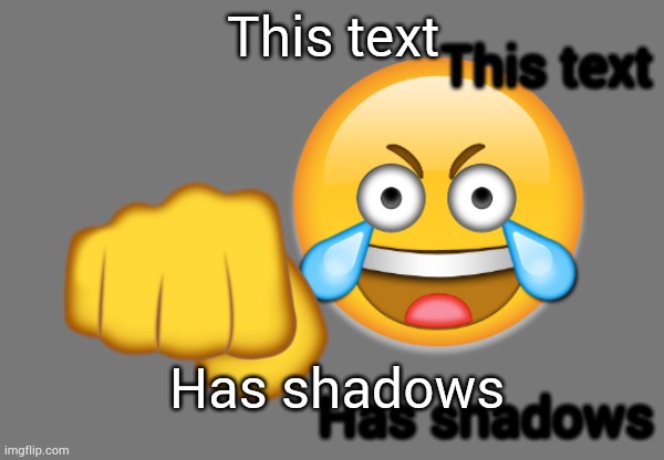 Btw new BRUH emoji | This text; This text; Has shadows; Has shadows | image tagged in bruh | made w/ Imgflip meme maker