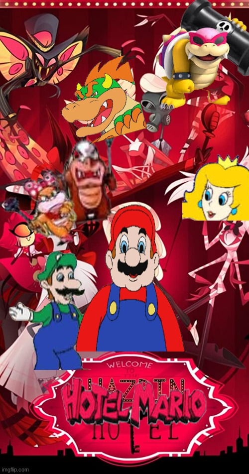 welcome to hotel mario | image tagged in memes,mario,funny | made w/ Imgflip meme maker