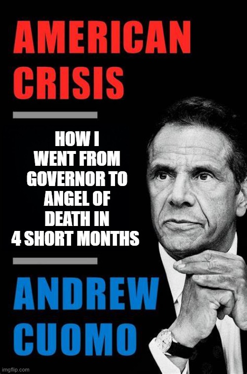 yep | HOW I WENT FROM GOVERNOR TO ANGEL OF DEATH IN 4 SHORT MONTHS | image tagged in democrats,fascism | made w/ Imgflip meme maker