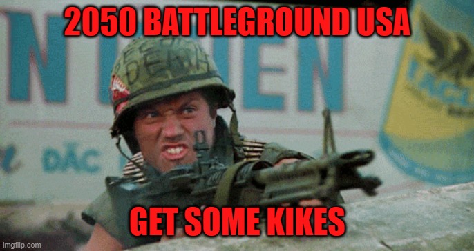 2050 BATTLEGROUND USA; GET SOME KIKES | made w/ Imgflip meme maker