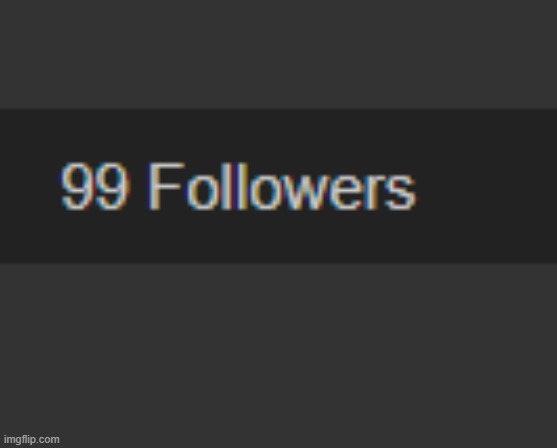 next person to follow gets 5 meme pages followed!! also thx to u all who followed me and r 1 of the 3 people who would upvote my | image tagged in memes,i ran out of space in the tittle | made w/ Imgflip meme maker