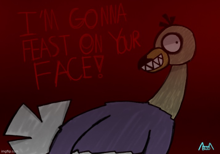 This Willy’s Wonderland movie is uh... interesting, however.. it made me simp over an ostrich. | made w/ Imgflip meme maker