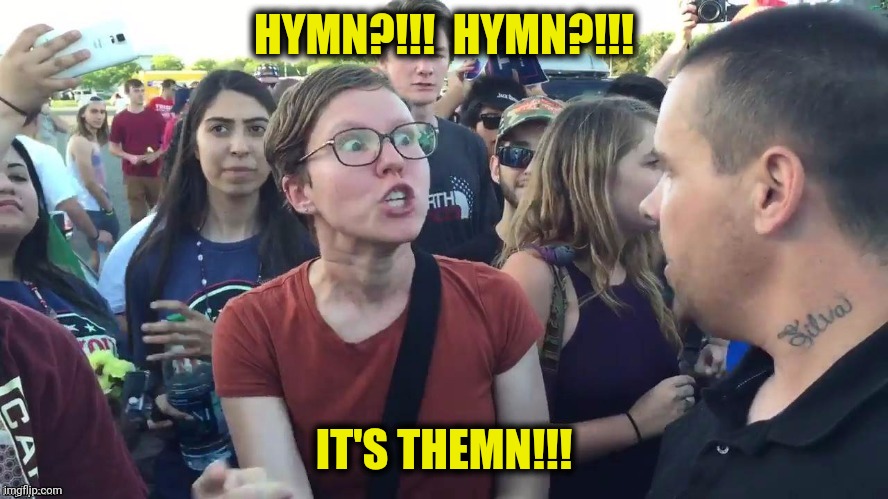 HYMN?!!!  HYMN?!!! IT'S THEMN!!! | made w/ Imgflip meme maker