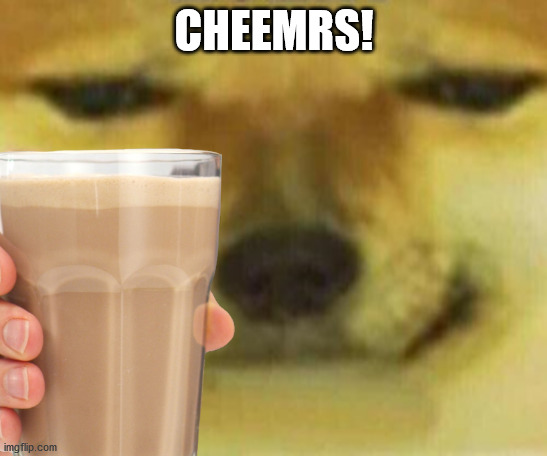 CHEEMRS! | made w/ Imgflip meme maker