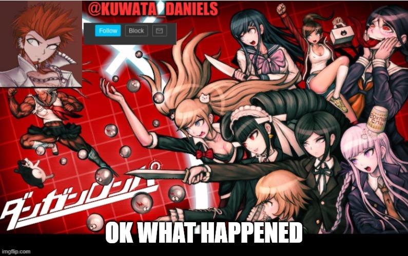 OK WHAT HAPPENED | made w/ Imgflip meme maker