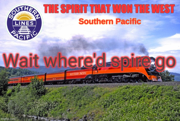 SP2 | Wait where'd spire go | image tagged in sp2 | made w/ Imgflip meme maker