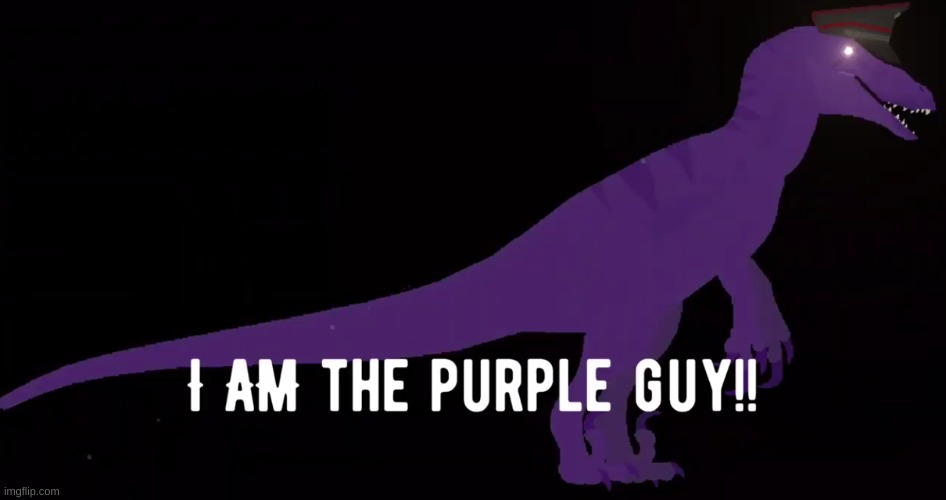 the dino behind the slaughter | image tagged in memes,funny,dinosaur,wtf,purple guy,fnaf | made w/ Imgflip meme maker