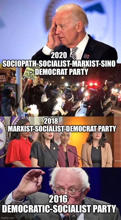 New Democrats, same hunger for power | 2020 SOCIOPATH-SOCIALIST-MARXIST-SINO -  DEMOCRAT PARTY; 2018                  MARXIST-SOCIALIST-DEMOCRAT PARTY; 2016   DEMOCRATIC-SOCIALIST PARTY | image tagged in confused biden,democrats,socialism,marx,sociopath | made w/ Imgflip meme maker