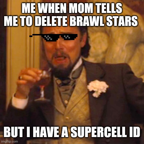 Supercell Id Be Like Imgflip - delete brawl stars account