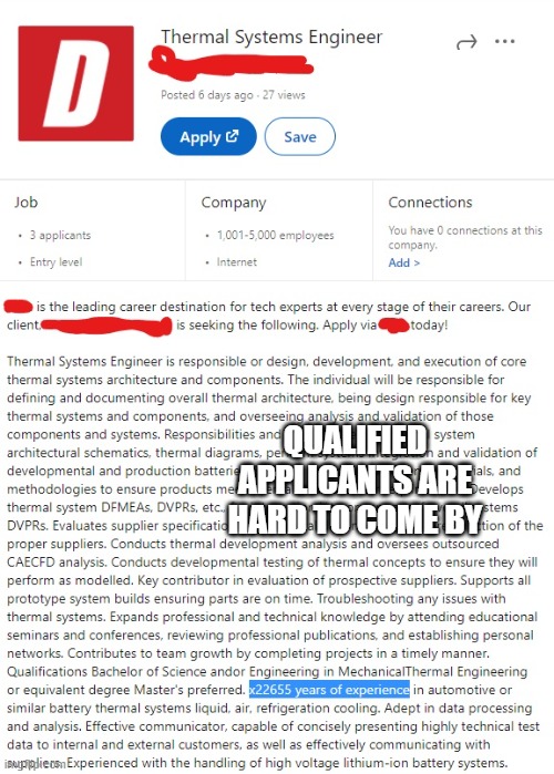 QUALIFIED APPLICANTS ARE HARD TO COME BY | made w/ Imgflip meme maker