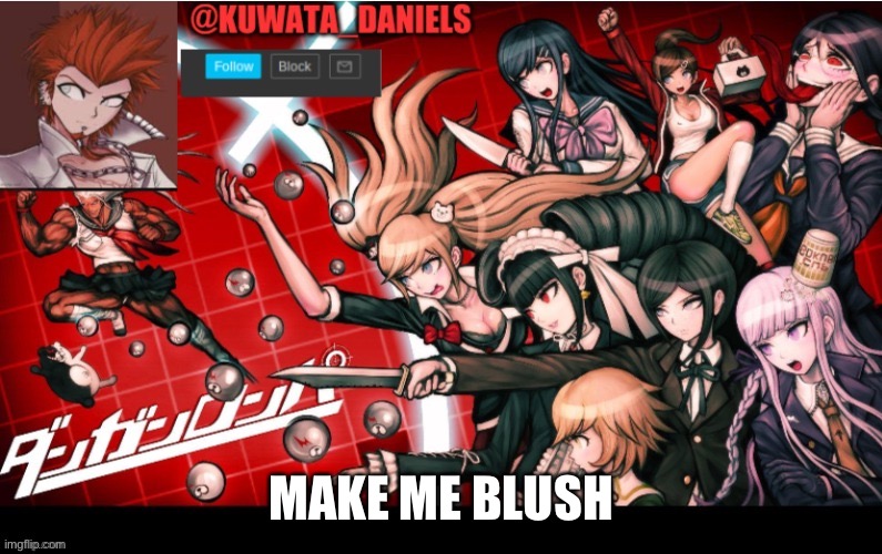 MAKE ME BLUSH | made w/ Imgflip meme maker