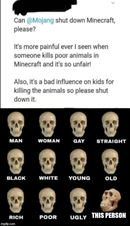 THIS PERSON | image tagged in idiot skull | made w/ Imgflip meme maker