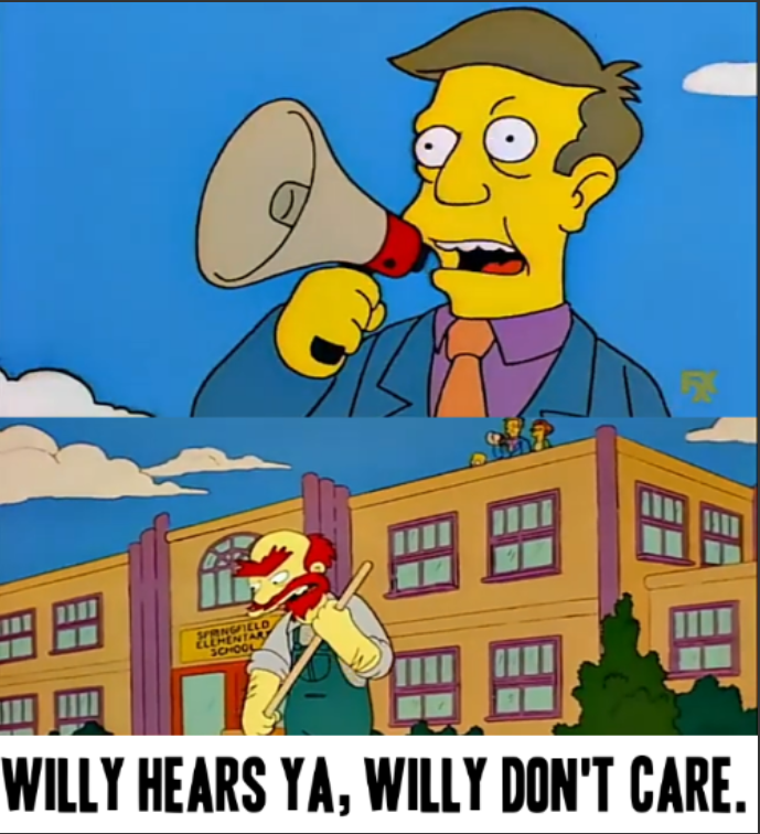 High Quality Willy Hears Ya, Willy Don't Care Blank Meme Template