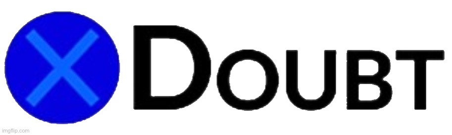 Finally made a transparent X Doubt for template building. Suggested use: Go crazy with it (Version 2) | image tagged in x doubt transparent 2,custom template,la noire press x to doubt,doubt,transparent,new template | made w/ Imgflip meme maker