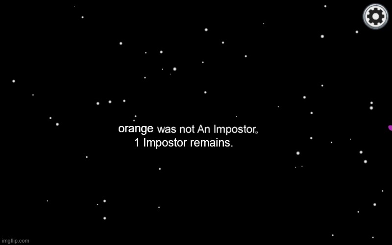 "not an impostor" template among us | orange | image tagged in not an impostor template among us | made w/ Imgflip meme maker