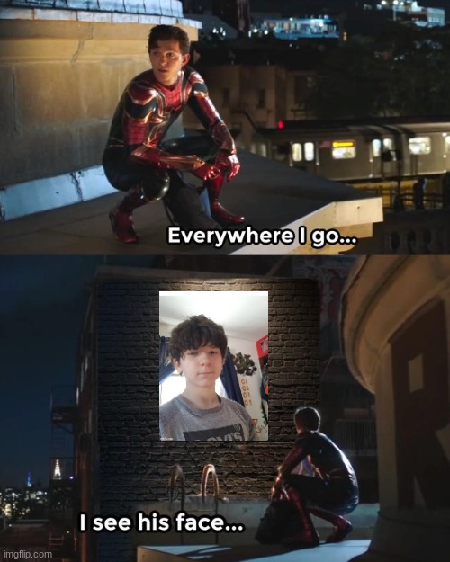 YES | image tagged in everywhere i go i see his face | made w/ Imgflip meme maker