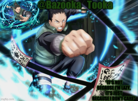 Bazooka's shikumaru Template Blank Meme Template