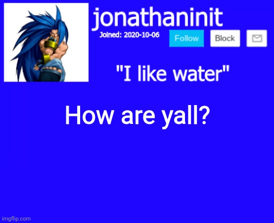 Quick question | How are yall? | image tagged in jonathaninit annoucement template but suija | made w/ Imgflip meme maker