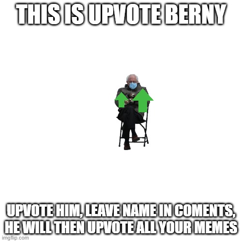 is this fair | THIS IS UPVOTE BERNY; UPVOTE HIM, LEAVE NAME IN COMENTS, HE WILL THEN UPVOTE ALL YOUR MEMES | image tagged in memes,blank transparent square | made w/ Imgflip meme maker