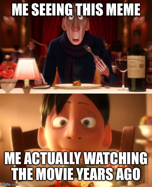 Nostalgia | ME SEEING THIS MEME ME ACTUALLY WATCHING THE MOVIE YEARS AGO | image tagged in nostalgia | made w/ Imgflip meme maker