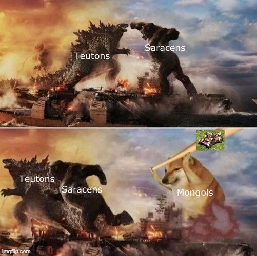 Teutons Saracens Mongols | image tagged in teutons saracens mongols | made w/ Imgflip meme maker