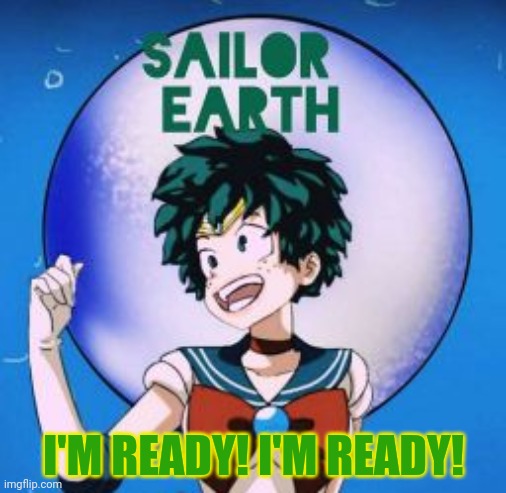 I'M READY! I'M READY! | made w/ Imgflip meme maker