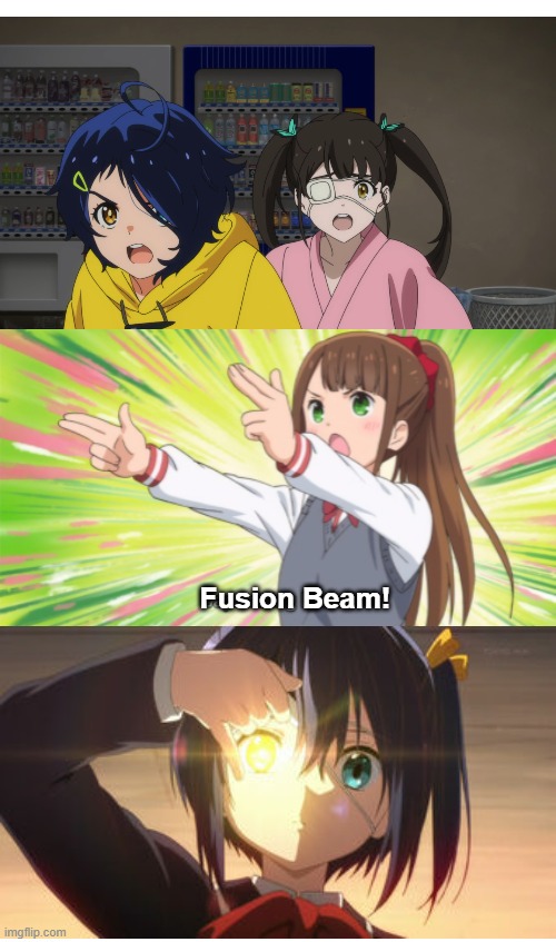 Fusion | Fusion Beam! | image tagged in anime japanizing beam,fusion,anime,anime meme,memes | made w/ Imgflip meme maker
