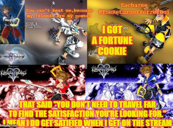 new temp lol | I GOT A FORTUNE COOKIE; THAT SAID "YOU DON'T NEED TO TRAVEL FAR TO FIND THE SATISFACTION YOU'RE LOOKING FOR."
I MEAN I DO GET SATIFIED WHEN I GET ON THE STREAM | image tagged in new temp lol | made w/ Imgflip meme maker