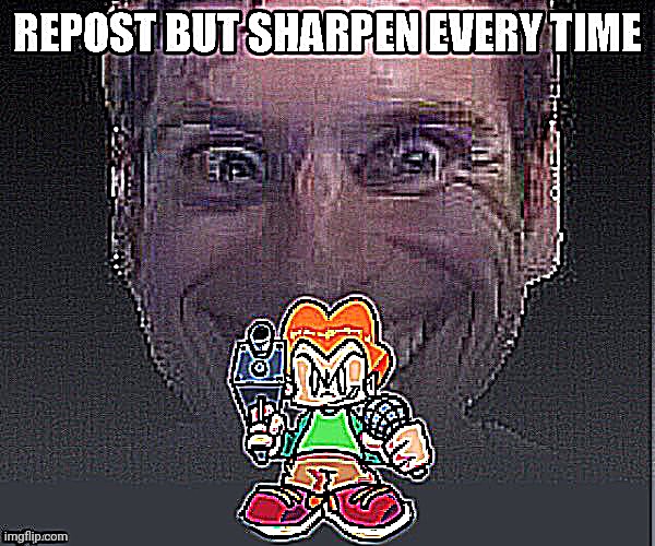 HAHA SHARPENED PICO GO BRRRR | image tagged in oh god | made w/ Imgflip meme maker