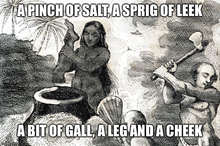 cannibals | A PINCH OF SALT, A SPRIG OF LEEK A BIT OF GALL, A LEG AND A CHEEK | image tagged in cannibals | made w/ Imgflip meme maker