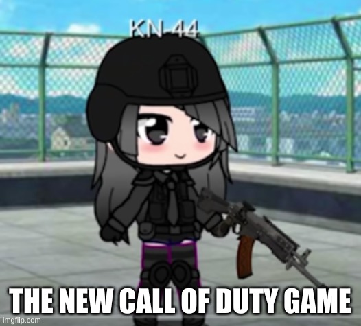 New Call of Duty game coming out in 2021, RISE GAMERS | THE NEW CALL OF DUTY GAME | image tagged in gacha life,cringe,2021,call of duty 2021 | made w/ Imgflip meme maker