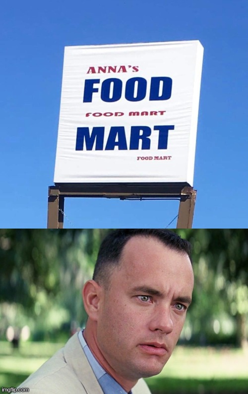 Anna's Food Food Mart Mart, Food Mart | image tagged in memes,and just like that | made w/ Imgflip meme maker