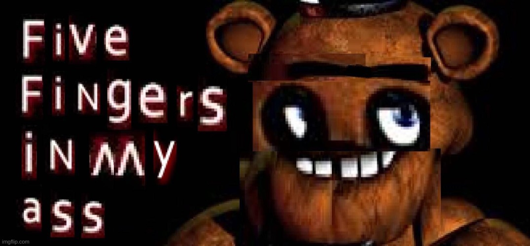 if 10 people say yes, i will make this a template | image tagged in memes,funny,fnaf,wtf,lmao | made w/ Imgflip meme maker