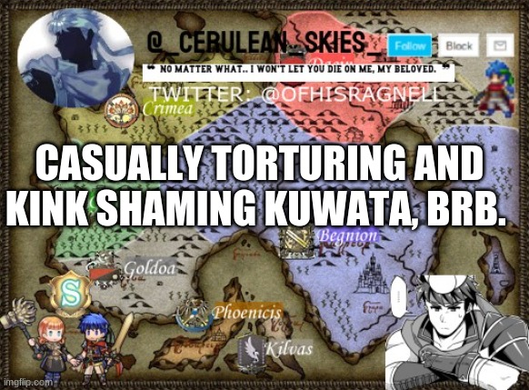I've been a Dom Sub, but i'll manage. | CASUALLY TORTURING AND KINK SHAMING KUWATA, BRB. | image tagged in novaa's template 4 | made w/ Imgflip meme maker