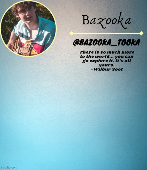 High Quality Bazooka's Wilbur soot Template Blank Meme Template