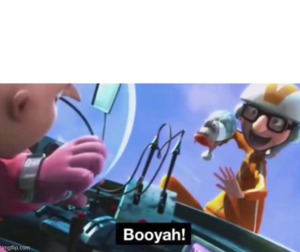 Vector Booyah! | image tagged in vector booyah | made w/ Imgflip meme maker