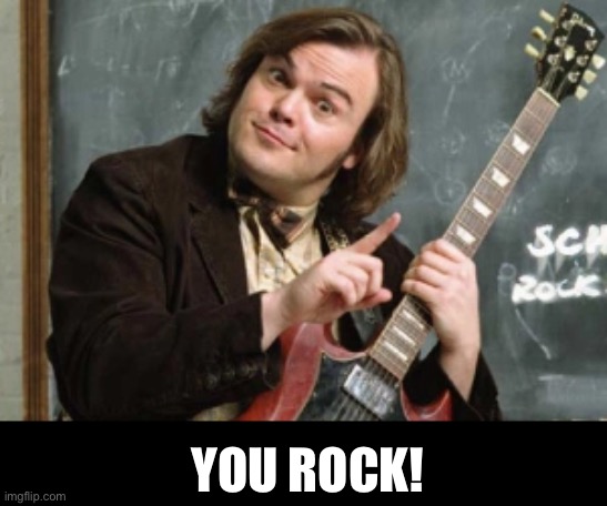 YOU ROCK! | made w/ Imgflip meme maker