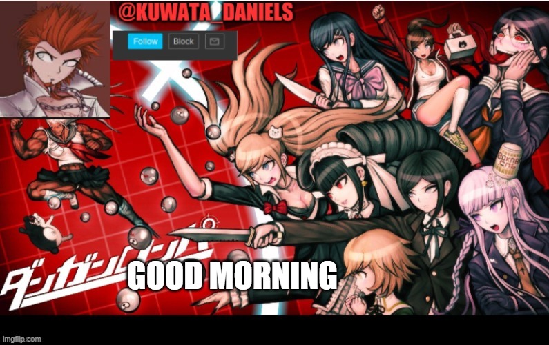 GOOD MORNING | made w/ Imgflip meme maker