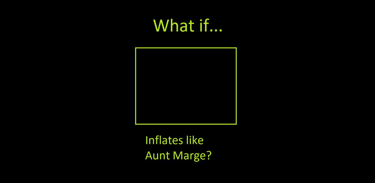 What if Character inflates like Aunt marge? Blank Meme Template