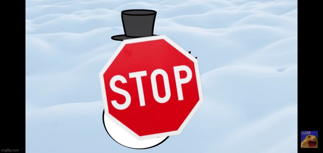 Stop | image tagged in stop | made w/ Imgflip meme maker