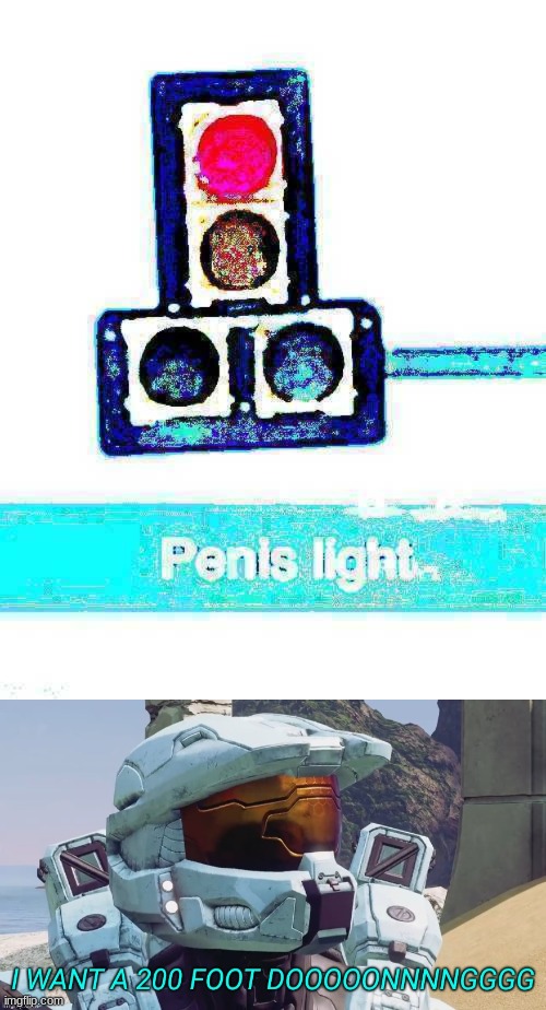 200 foot deep fried DOOONGGGGGGGG | image tagged in i want a 200 foot dong | made w/ Imgflip meme maker