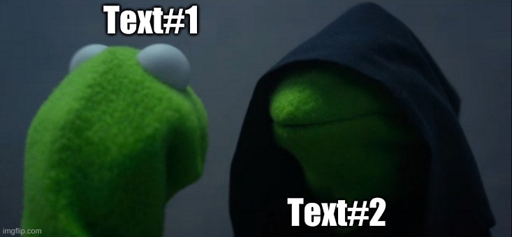 worst meme ever | Text#1; Text#2 | image tagged in memes,evil kermit | made w/ Imgflip meme maker