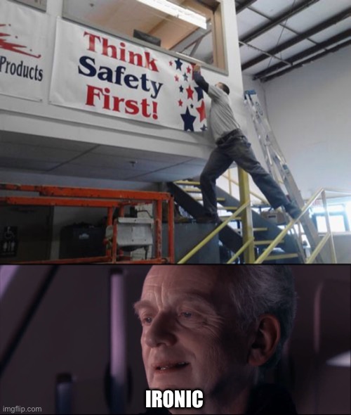 Oh the irony | IRONIC | image tagged in palpatine ironic | made w/ Imgflip meme maker
