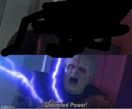 Too weak Unlimited Power | image tagged in too weak unlimited power | made w/ Imgflip meme maker